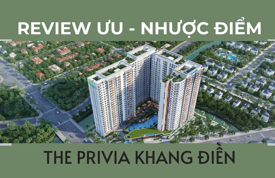 Review dự án The Privia Khang Điền